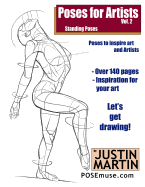 Poses for Artists Volume 2 - Standing Poses: An Essential Reference for Figure Drawing and the Human Form