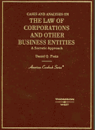 Posin's Cases and Analysis on the Law of Corporations and Other Business Entities