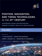 Position, Navigation, and Timing Technologies in the 21st Century: Integrated Satellite Navigation, Sensor Systems, and Civil Applications, Volume 1