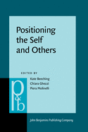 Positioning the Self and Others: Linguistic Perspectives