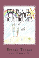 Positive Girl - The Power of Your Thoughts