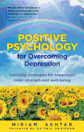 Positive Psychology for Depression