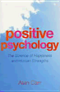 Positive Psychology: The Science of Happiness and Human Strengths