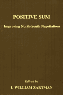 Positive Sum: Improving North-South Negotiations