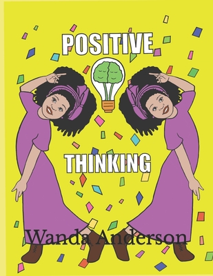 Positive Thinking: Kids Coloring Book - Anderson, Wanda