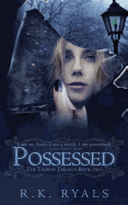 Possessed - Ringsted, Melissa (Editor), and Ryals, R K