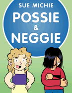 Possie and Neggie - Michie, Sue