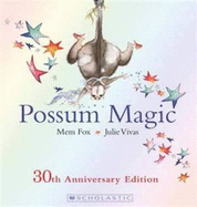 Possum Magic 30th Anniversary Edition