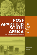 Post-Apartheid South Africa: The First Ten Years