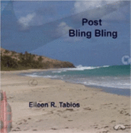 Post Bling Bling - Tabios, Eileen R.