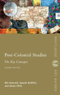 Post-Colonial Studies: The Key Concepts