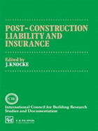 Post-Construction Liability and Insurance - Knocke, J (Editor)