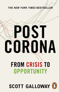 Post Corona: From Crisis to Opportunity