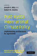 Post-Kyoto International Climate Policy