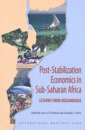 Post-Stabilization Economics in Sub-Saharan Africa: Lessons from Mozambique