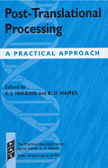 Post-Translational Processing: A Practical Approach