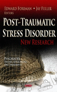 Post-Traumatic Stress Disorder: New Research