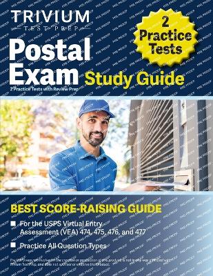 Postal Exam Study Guide: 2 Practice Tests with Review Prep for the USPS Virtual Entry Assessment (VEA) 474, 475, 476, and 477 - Simon, Elissa