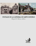 Postales de La Catedral de Santo Domingo