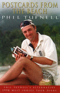 Postcards from the Beach: West Indies Tour Diary - Tufnell, Phil, and Hayter, Peter