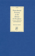 Postcolonial Fictions in the Roman de Perceforest: Cultural Identities and Hybridities