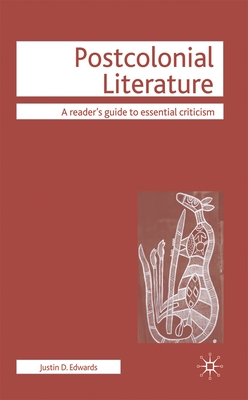 Postcolonial Literature - Edwards, Justin D