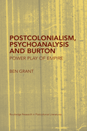 Postcolonialism, Psychoanalysis and Burton: Power Play of Empire