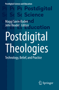 Postdigital Theologies: Technology, Belief, and Practice