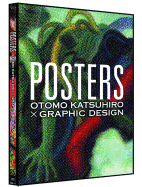 Posters: Otomo Katsuhiro?graphic Design