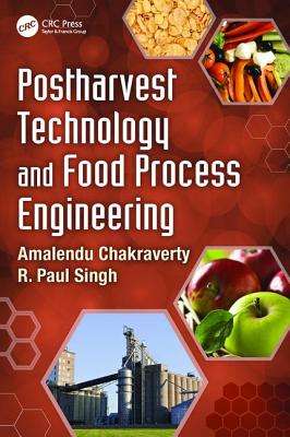 Postharvest Technology and Food Process Engineering - Chakraverty, Amalendu, and Singh, R. Paul
