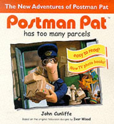 Postman Pat Has Too Many Parcels - Cunliffe, John