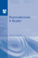 Postmodernism: A Reader