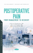 Postoperative Pain: From Management to Recovery