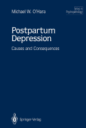Postpartum Depression: Causes and Consequences