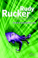 Postsingular - Rucker, Rudy