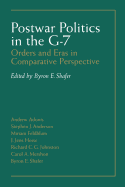 Postwar Politics in the G-7: Orders and Eras in Comparative Perspective
