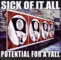 Potential for a Fall - Sick of It All