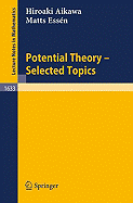 Potential Theory - Selected Topics