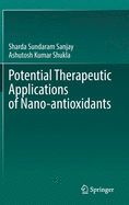 Potential Therapeutic Applications of Nano-Antioxidants