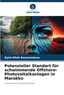 Potenzieller Standort f?r schwimmende Offshore-Photovoltaikanlagen in Marokko