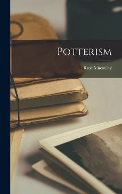 Potterism - Macaulay, Rose