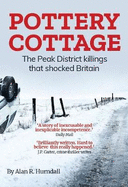 Pottery Cottage: The Peak District Killings that shocked Britain