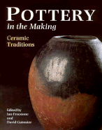 Pottery in the Making: Ceramic Traditions