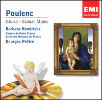 Poulenc: Gloria; Stabat Mater - Barbara Hendricks (soprano); French Radio Choir (choir, chorus); Orchestre National de France; Georges Prtre (conductor)