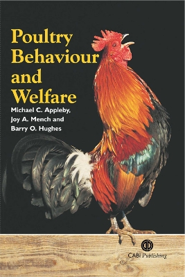 Poultry Behaviour and Welfare - Appleby, Michael C, and Mench, Joy A