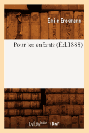 Pour Les Enfants (?d.1888)