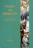 Poverty and Opportunity: 100 Years of the Birmingham Settlement