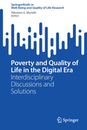 Poverty and Quality of Life in the Digital Era: Interdisciplinary Discussions and Solutions