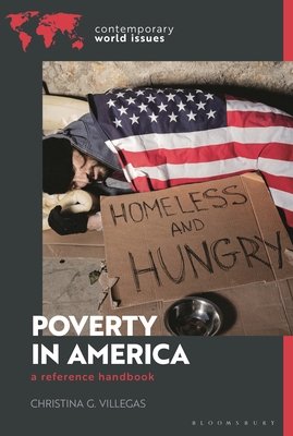 Poverty in America: A Reference Handbook - Villegas, Christina G