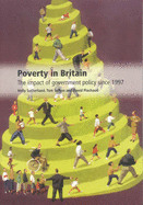 Poverty in Britain: The Impact of Government Policy since 1997